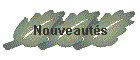 Nouveaut�s